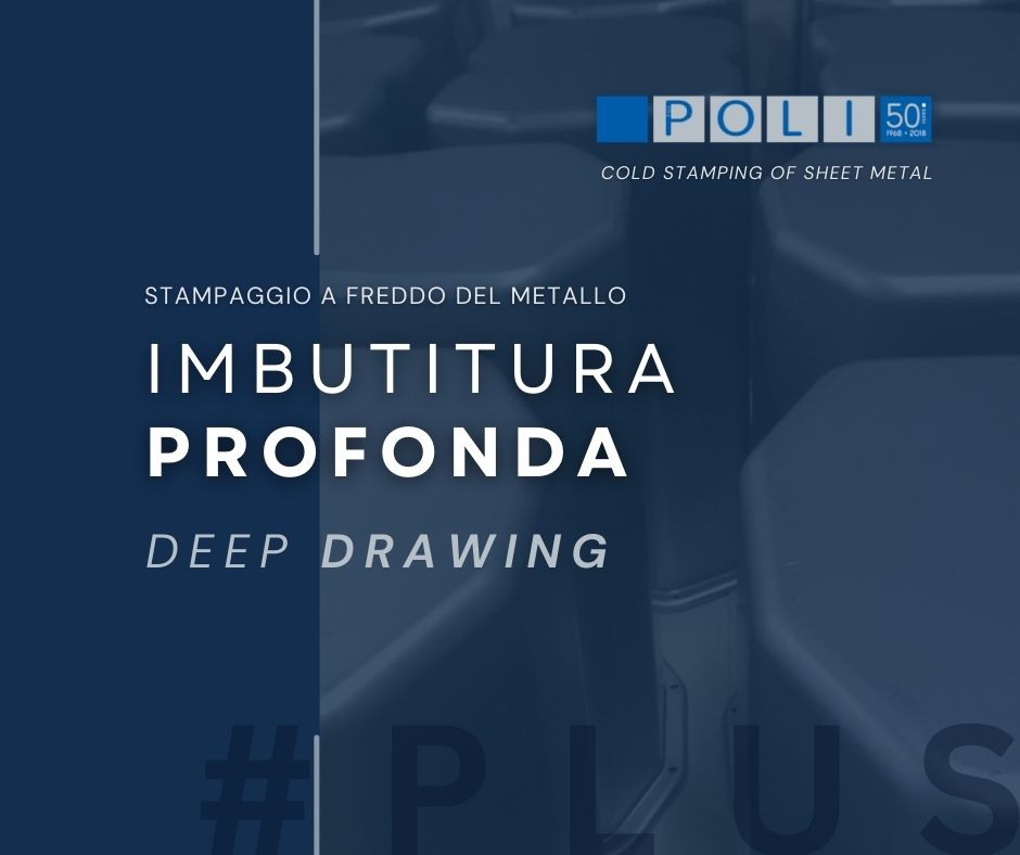 deep drawing costruzione stampi lavorazione metalli