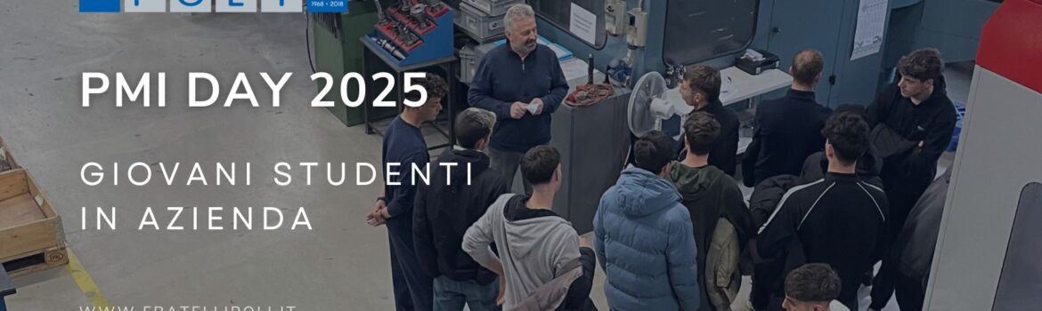 PMI DAY 2025 fratelli poli stampaggio freddo metallo costruzione stampi